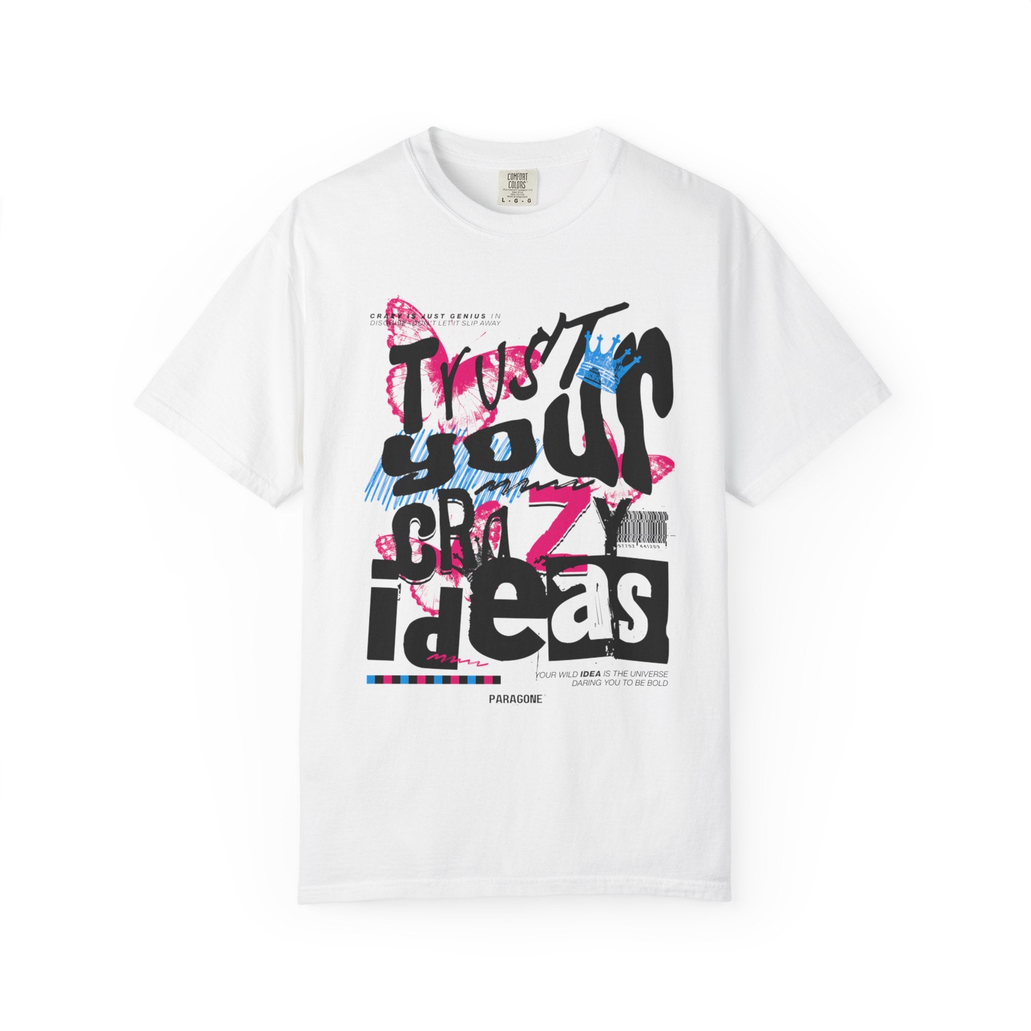 “Trust Your Crazy Ideas” Tee
