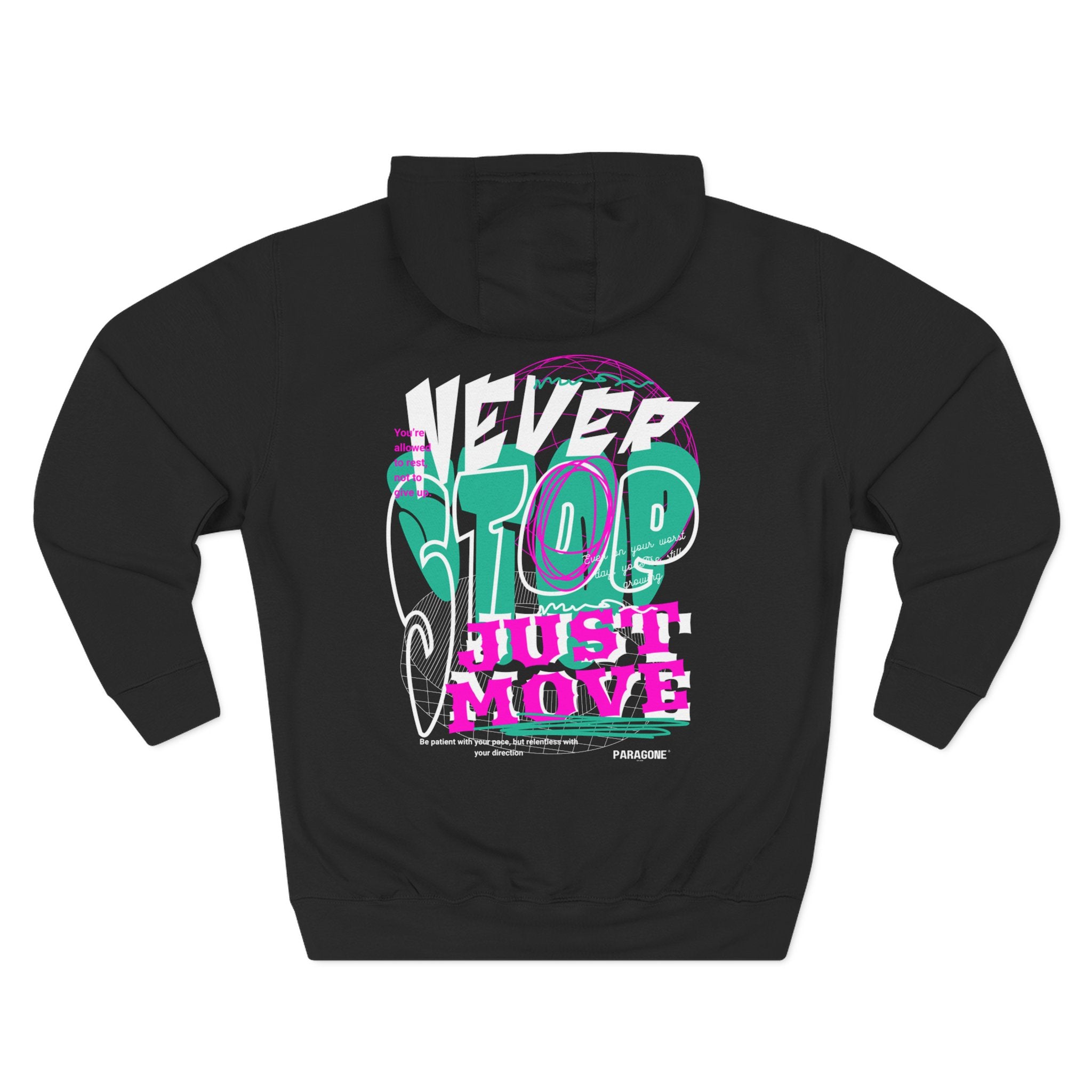 “Never Stop, Just Move” Hoodie
