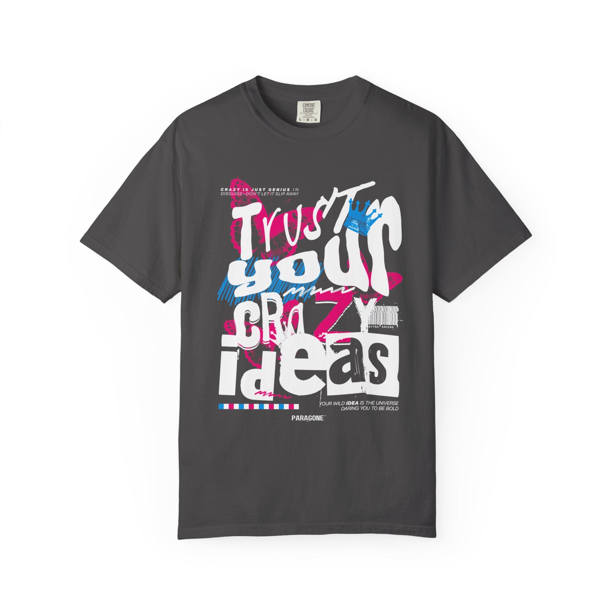 “Trust Your Crazy Ideas” Tee