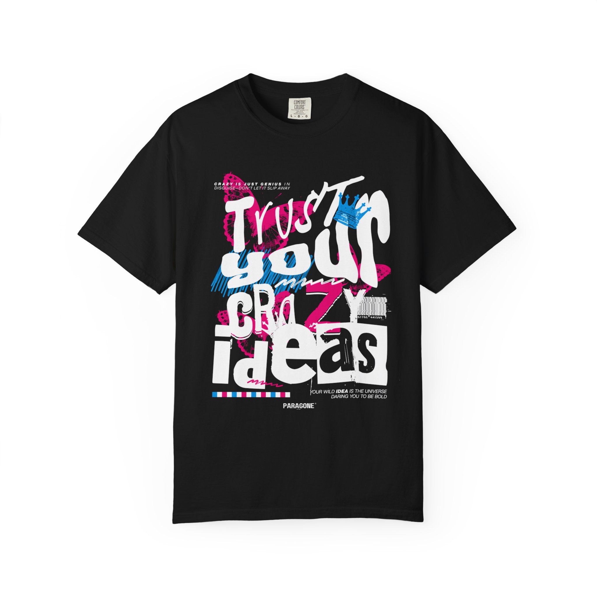 “Trust Your Crazy Ideas” Tee