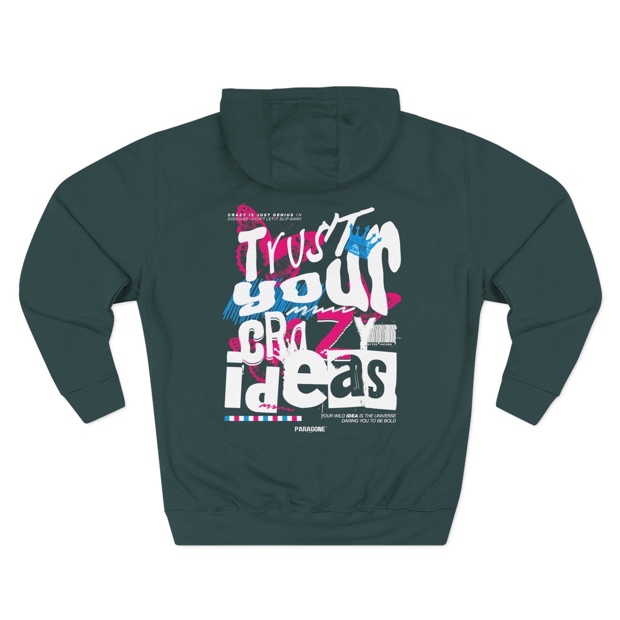 “Trust Your Crazy Ideas” Hoodie