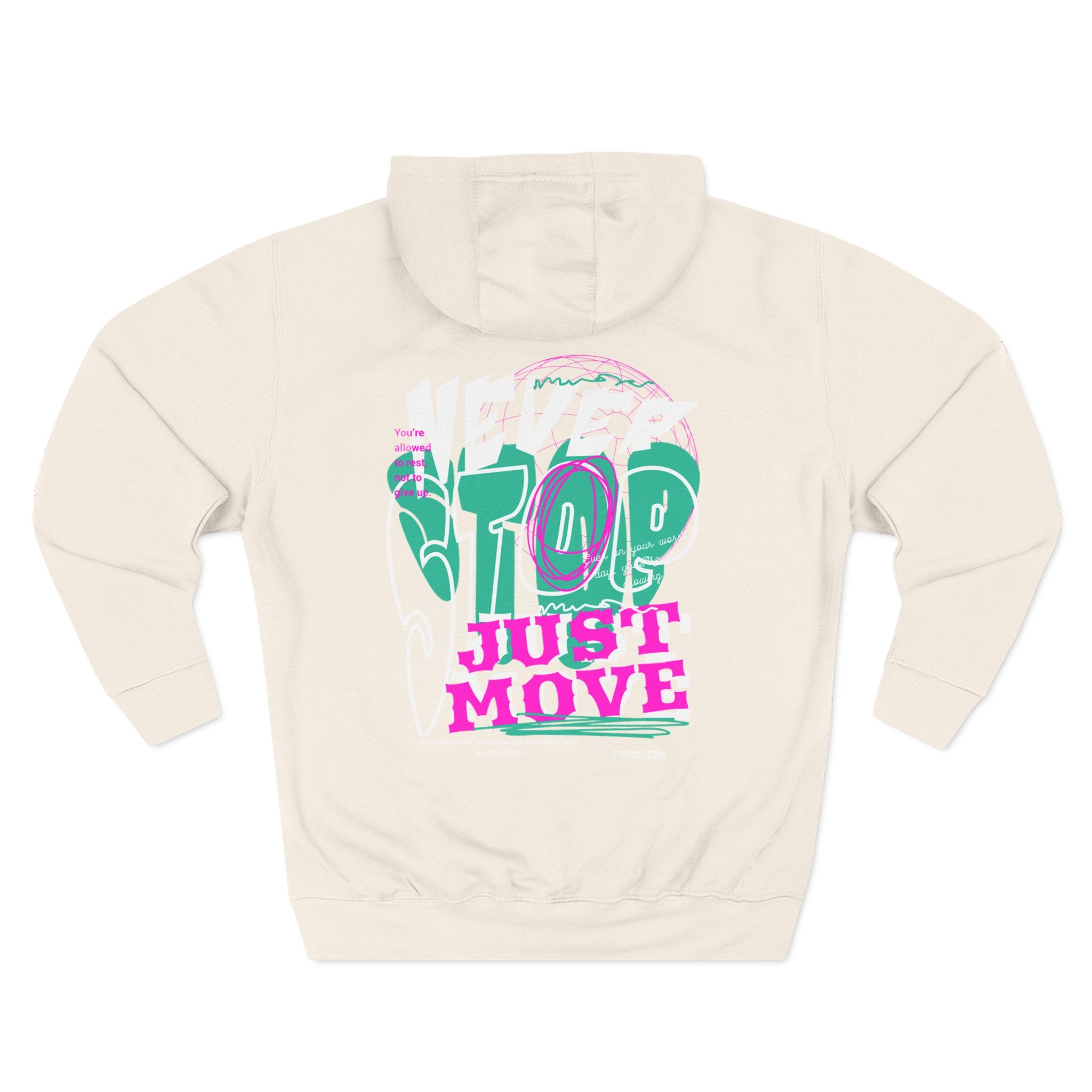 “Never Stop, Just Move” Hoodie